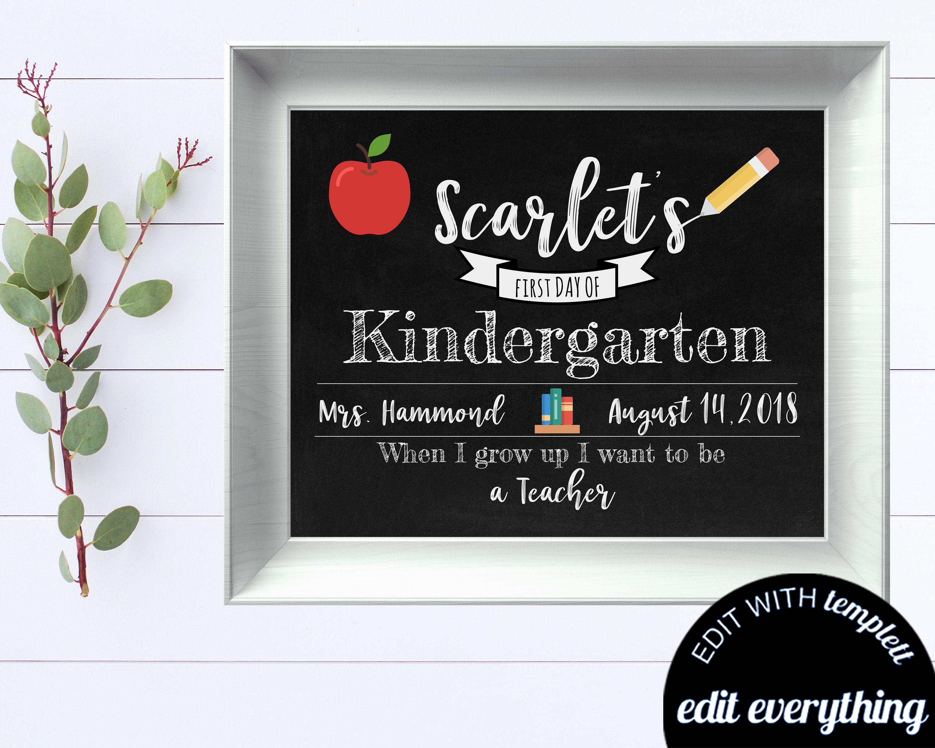 First Day of School Sign Back to School Chalkboard Any Grade Editable ...